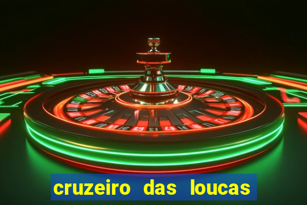 cruzeiro das loucas dublado torrent